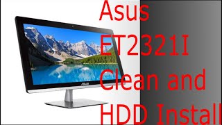 Asus AIO ET2321I Clean and HDD install [upl. by Jenkel]