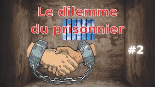 Le Dilemme du Prisonnier  Paradoxes Mathématiques 2 [upl. by Nnyleitak]