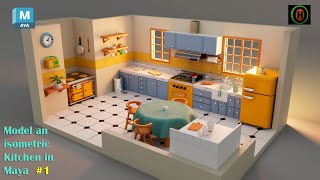 Autodesk Maya  How to Model an Isometric Kitchen  Part 1 of 3 [upl. by Osbourne]