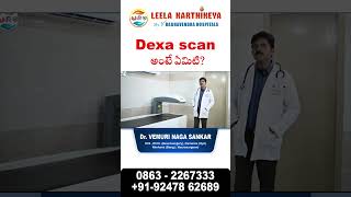 Dexa Scan at Leela Karthikeya Hospitals Your Bone Density Guide shortsfeed [upl. by Thebault669]