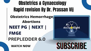 5ObstetricsHemorrhageAbortionsOBGYN RapidRevision60📖📚by DrPrassanVij youtube neetpg [upl. by Ocsinarf]