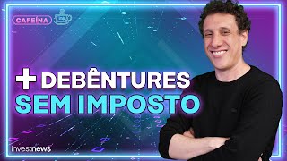 6 novos setores poderão emitir debêntures incentivadas [upl. by Macintosh159]