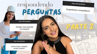 RESPONDENDO PERGUNTAS SOBRE ENGENHARIA CIVIL E ESTÁGIO  Parte 2 [upl. by Viguerie]