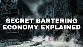 The Secret Economy of Bartering Explained [upl. by Nichole484]