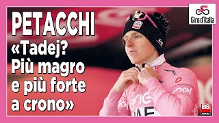 Giro dItalia Petacchi «Più magro e attento alla crono Pogacar teme Vingegaard» [upl. by Coben]