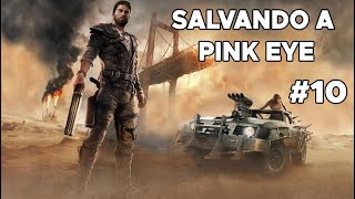 MAD MAX 10 SALVANDO A PINK EYE [upl. by Imot]