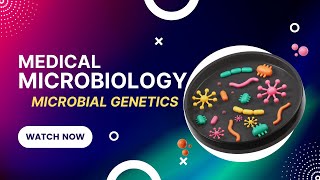 Microbial Genetics [upl. by Monarski]