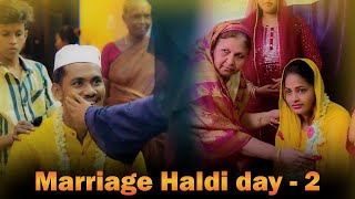 Marriage Haldi Day 2  Vlogs  Mabu Crush [upl. by Nairad]