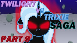 The Twilight vs Trixie Saga The Highest Level Alicorn Part 9 [upl. by Ailem]