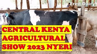 CENTRAL KENYA AGRICULTURAL SHOW 2023 NYERI [upl. by Karylin]