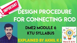 Design Procedure For Connecting Rod Module 6 [upl. by Eiznekcm]