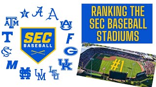 Top Ranked SEC Baseball Stadiums [upl. by Lletnohs]