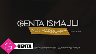 Genta Ismajli  Nuk Harrohet Audio [upl. by Ellehcir]