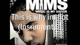 MIMS  This is why im hot Instrumental [upl. by Fesoj462]