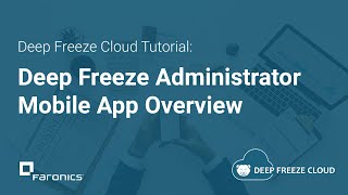 Deep Freeze Administrator Mobile App [upl. by Anerual]