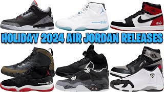 AIR JORDAN HOLIDAY 2024 RELEASE DATES COMPLETE GUIDE ✅ [upl. by Adnerad]