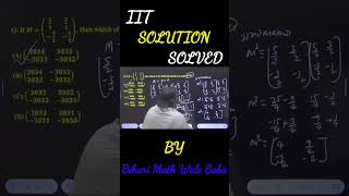 Matrices IIT JEE Mains and Advance Problems and solutions viral shorts short shortsfeed trend [upl. by Odlabso]