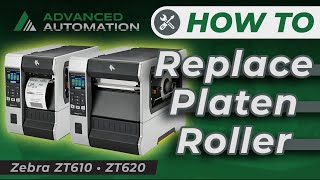 How to Replace the Platen Roller  Zebra ZT610 •ZT620 [upl. by Rumpf]