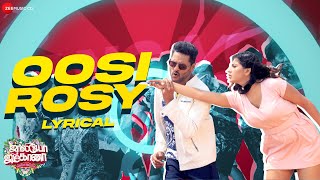 Oosi Rosy  Lyrical  JollyO Gymkhana  Prabhu Deva Madonna  Ashwin Vinayagamoorthy  GV Prakash [upl. by Yolanthe]