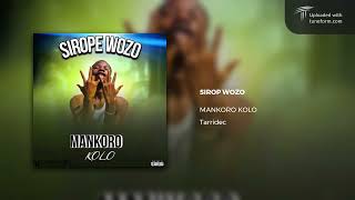 SIROP WOZO MANKORO KOLO [upl. by Kuster]