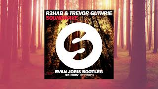 R3HAB  Soundwave  Evan Joris Bootleg [upl. by Osanna]