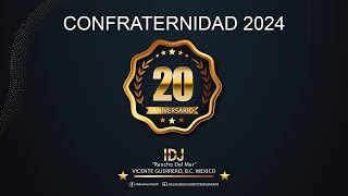 CONFRATERNIDAD 2024 [upl. by Padraic409]