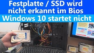 Festplatte SSD wird nicht erkannt im Bios  Windows 10 startet nicht mehr [upl. by Eibbor]