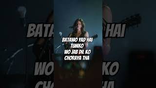 Batawo yad hai tumko wo jab Dil ko choraya tha song lyrics [upl. by Lissa]