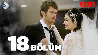 Kuzey Güney 18 Bölüm [upl. by Suirradal]