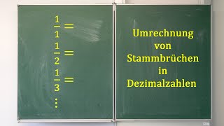 Umrechnung von Stammbrüchen in Dezimalzahlen [upl. by Zedecrem745]