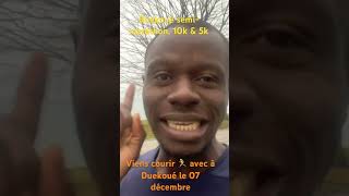 Annonce 📢 Duekoué semimarathon 10k amp 5k marathon running [upl. by Shulem]