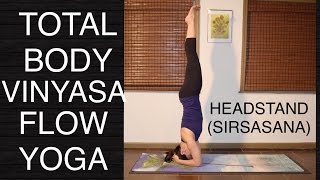 Total Body Vinyasa Flow Yoga Headstand for Intermediate and Advanced  60 Minutes [upl. by Aihsilef]