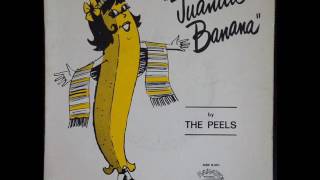 PEELS  Juanita Banana [upl. by Lacombe]