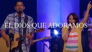 El Dios que Adoramos  Gracia Soberana Música Video Oficial [upl. by Faber]