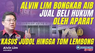 Alvim Lim Bongkar Aib Jual Beli Hukum Oleh Aparat Kasus Judi Online Hingga Tom Lembong  SPEAKUP [upl. by Adlez]