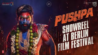 Pushpa Showreel at Berlin Film Festival  Allu Arjun Rashmika  Sukumar  Devi Sri Prasad [upl. by Marget]