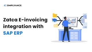 Effortless ZATCA EInvoicing integration with SAP ERP [upl. by Ermeena]