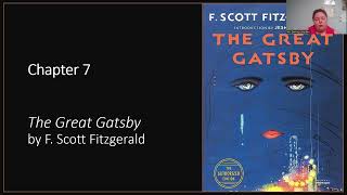 The Great Gatsby Chapter 7 Audiobook [upl. by Yarled]