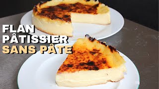 Recette du flan pâtissier sans pâte à la vanille [upl. by Legir638]