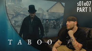 Taboo s01e07 p1 REACTION [upl. by Disraeli856]