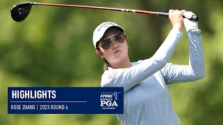 Rose Zhang  Round 4 Highlights  2023 KPMG Womens PGA Championship [upl. by Torrie]