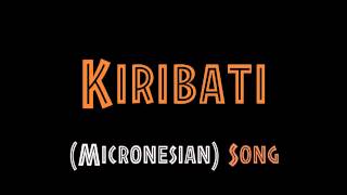 Kiribati Song  Tarawa Abau [upl. by Hildebrandt762]