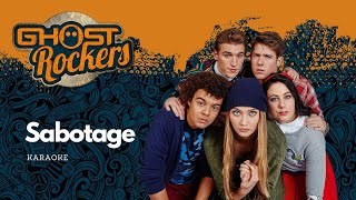 Ghost Rockers  Sabotage Karaoke [upl. by Lehcer]