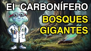 Capítulo 7 El Carbonífero — Bosques Gigantes [upl. by Drewett]