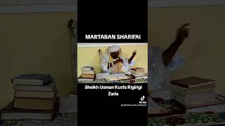 MARTABAN SHARIFAI SHEIKH USMAN KUSFA RIGIRIGI ZARIA [upl. by Asiluj]