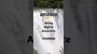 Amazon hiring Digital Associate amazon chennai job youtube youtubeshorts [upl. by Ajssatan]