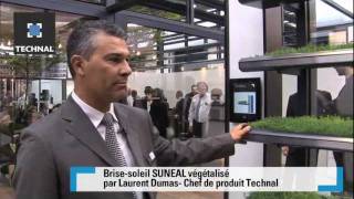 Brisesoleil SUNEAL végétalisé Technal  BATIMAT 2011 [upl. by Yarased]