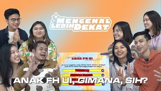 Mengenal Lebih Dekat Anak FH UI Gimana Sih [upl. by Atims]