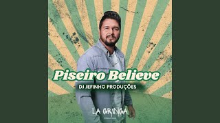 Piseiro Believe [upl. by Ignatz196]