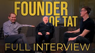 FULL INTERVIEW  A Vision of Hope Message from the Founder of TAT [upl. by Norvun]